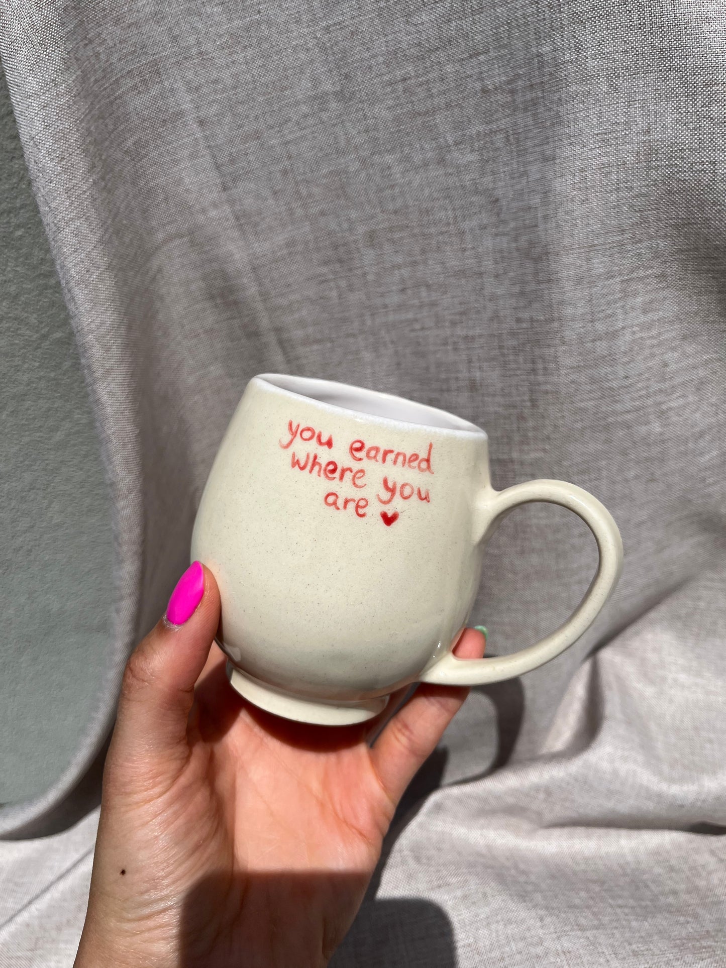 You earned where you are mug